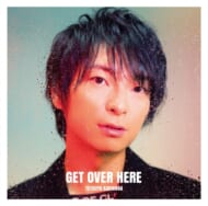 【CD】柿原徹也「GET OVER HERE」通常盤